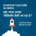 STARTUP CULTURE IN INDIA
