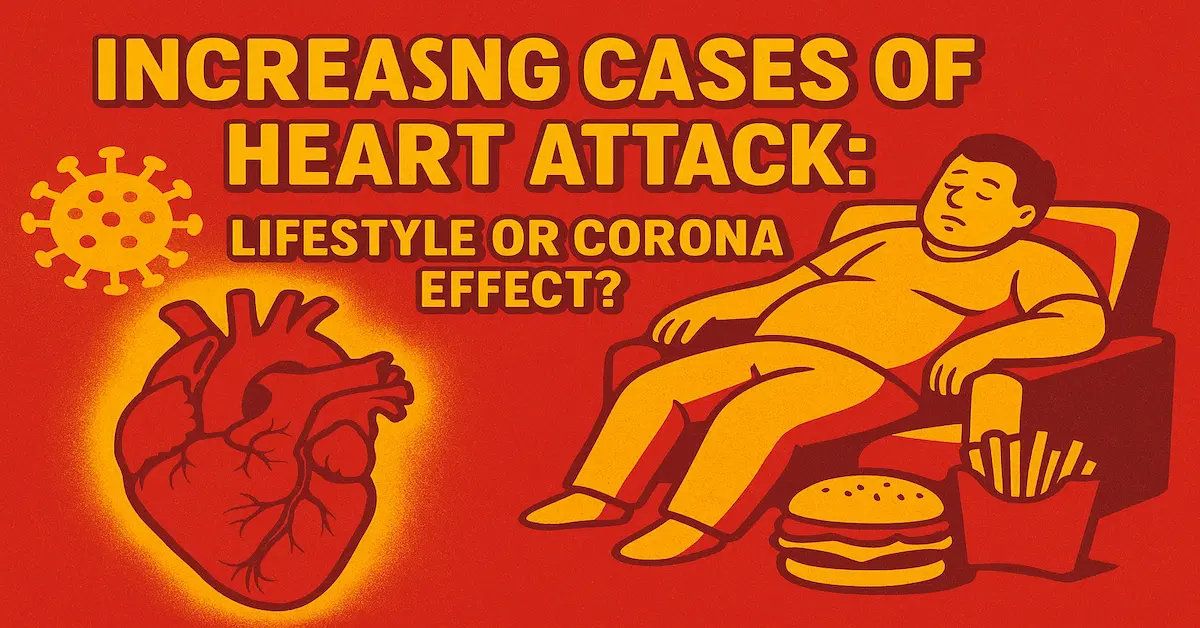 Heart Attack Cases Rise Lifestyle Covid Effect:दुनिया में बढ़ते हार्ट अटैक के मामले: लाइफस्टाइल, खानपान या कोरोना का असर?