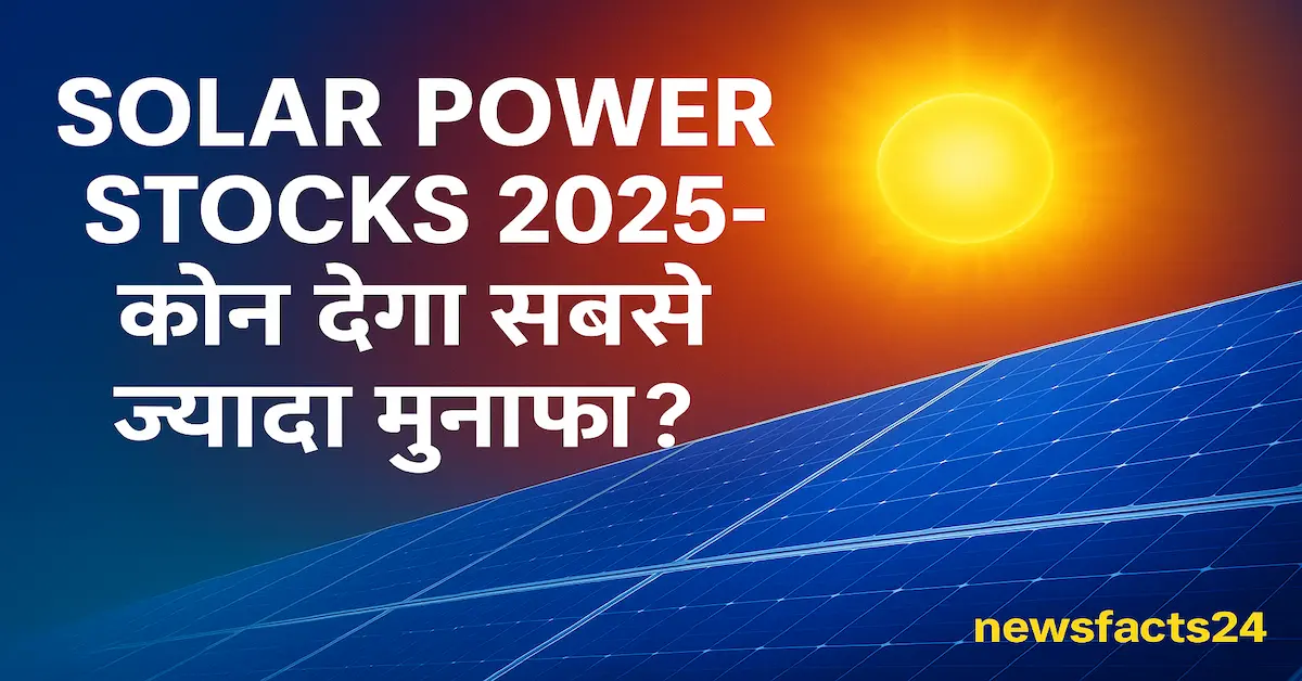 Solar Power Stocks 2025