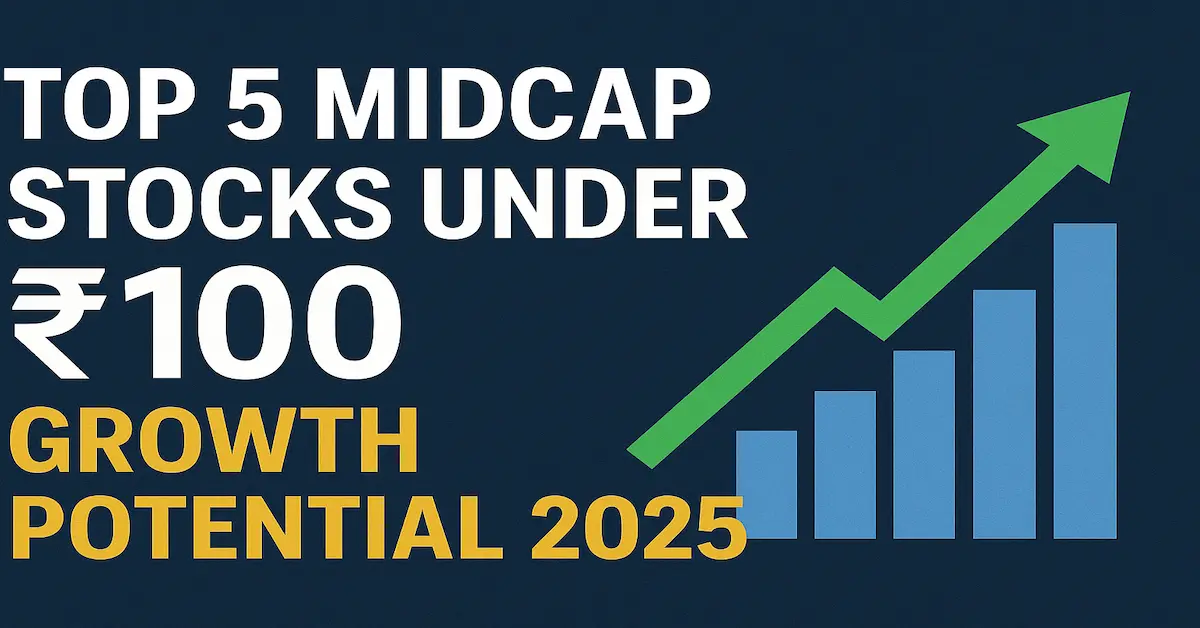 5 Midcap Stocks Under Rs.100/-